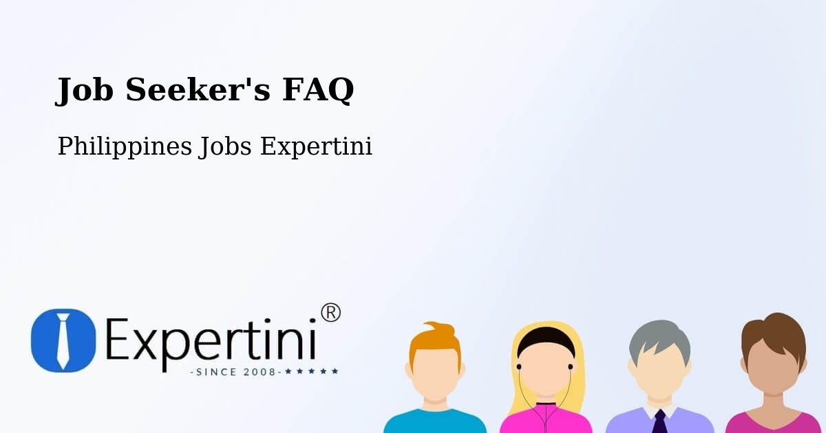 Job Seeker FAQ – Klinan - Philippines Jobs Expertini